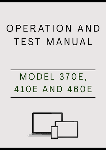 MODEL 370E, 410E AND 460E ARTICULATED DUMP TRUCK OPERATION AND TEST MANUAL - PDF