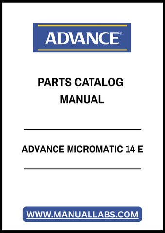 ADVANCE MICROMATIC 14 E PARTS CATALOG MANUAL - PDF FILE