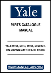 YALE MR14, MR16, MR18, MR20 SIT-ON MOVING MAST REACH TRUCK PARTS CATALOGUE MANUAL - PDF FILE