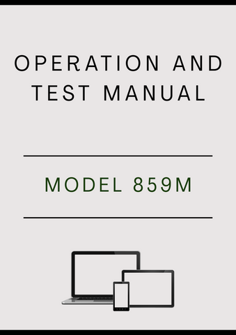 MODEL 859M TRACKED FELLER BUNCHER OPERATION AND TEST MANUAL - PDF