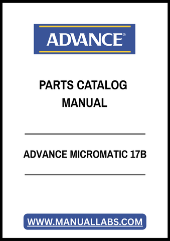 ADVANCE MICROMATIC 17B PARTS CATALOG MANUAL - PDF FILE