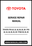 TOYOTA 7FG 10, 15, 18, 20, 25, 30 / 7FD 10, 15, 18, 20, 25, 30 / 7FGK 20, 25, 30 / 7FGJ 35 / 7FDK 20, 25, 30 / 7FDJ 35 FORKLIFT SERVICE REPAIR MANUAL - PDF FILE