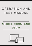 MODEL 909M AND 959M TRACKED FELLER BUNCHER OPERATION AND TEST MANUAL - PDF