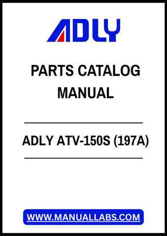 ADLY ATV-150S (197A) PARTS CATALOG MANUAL – PDF FILE