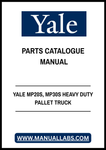 YALE MP20S, MP30S HEAVY DUTY PALLET TRUCK PARTS CATALOGUE MANUAL - PDF FILE