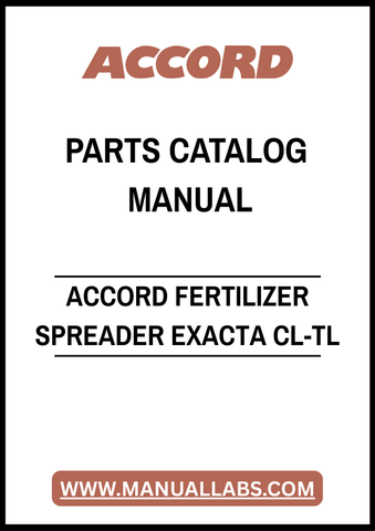 ACCORD FERTILIZER SPREADER EXACTA CL-TL PARTS CATALOG MANUAL – PDF FILE