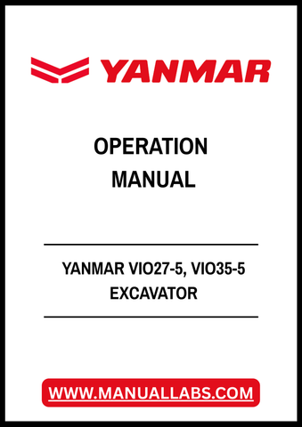 YANMAR VIO27-5, VIO35-5 EXCAVATOR OPERATION MANUAL - PDF FILE