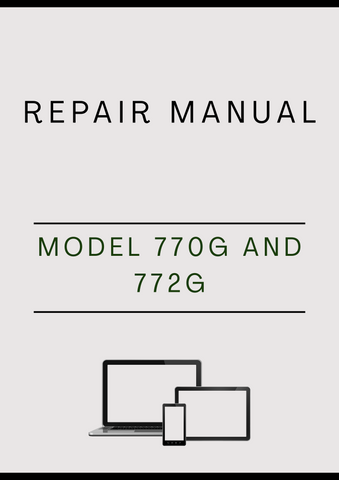 MODEL 770G AND 772G MOTOR GRADER REPAIR MANUAL - PDF