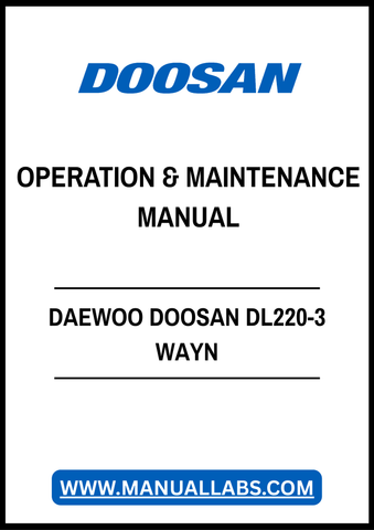 DAEWOO DOOSAN DL220-3 WAYN OPERATION & MAINTENANCE MANUAL - PDF FILE