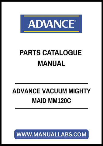 ADVANCE VACUUM MIGHTY MAID MM120C PARTS CATALOGUE MANUAL - PDF FILE