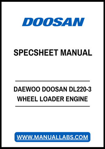 DAEWOO DOOSAN DL220-3 WHEEL LOADER ENGINE SPECSHEET MANUAL - PDF FILE