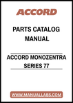 ACCORD MONOZENTRA SERIES 77 PARTS CATALOG MANUAL – PDF FILE