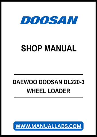 DAEWOO DOOSAN DL220-3 WHEEL LOADER SHOP MANUAL - PDF FILE