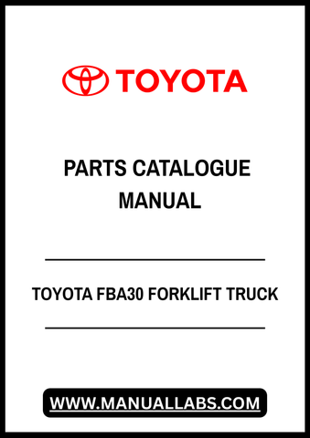 TOYOTA FBA30 FORKLIFT TRUCK PARTS CATALOGUE MANUAL - PDF FILE