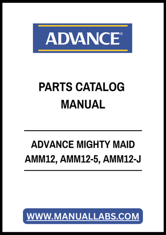 ADVANCE MIGHTY MAID AMM12, AMM12-5, AMM12-J PARTS CATALOG MANUAL - PDF FILE