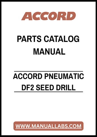 ACCORD PNEUMATIC DF2 SEED DRILL PARTS CATALOG MANUAL – PDF FILE