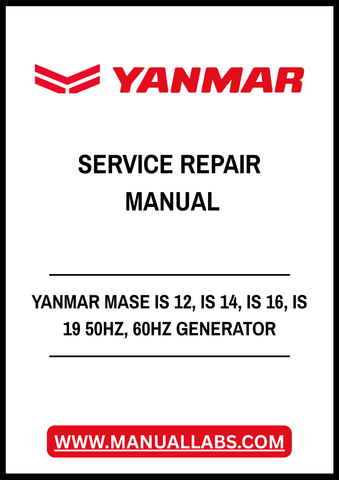 YANMAR MASE IS 12, IS 14, IS 16, IS 19 50HZ, 60HZ GENERATOR SERVICE REPAIR MANUAL - PDF FILE
