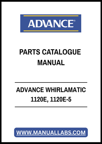 ADVANCE WHIRLAMATIC 1120E, 1120E-5 PARTS CATALOGUE MANUAL - PDF FILE