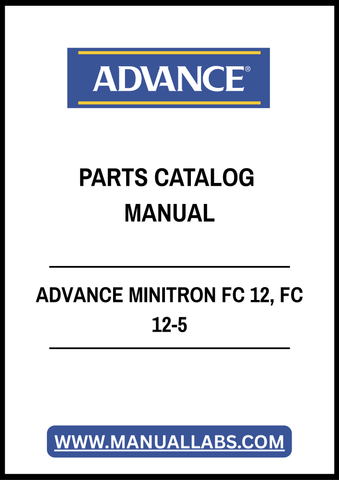 ADVANCE MINITRON FC 12, FC 12-5 PARTS CATALOG MANUAL - PDF FILE