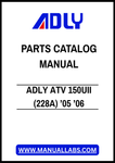 ADLY ATV 150UII (228A) ’05 ’06 PARTS CATALOG MANUAL – PDF FILE