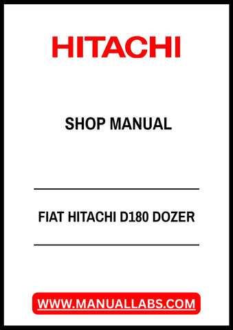 FIAT HITACHI D180 DOZER SHOP MANUAL - PDF FILE