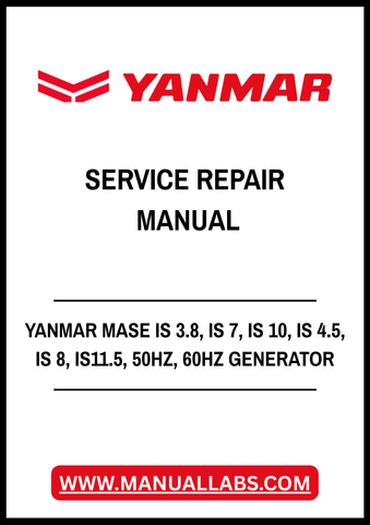 YANMAR MASE IS 3.8, IS 7, IS 10, IS 4.5, IS 8, IS11.5, 50HZ, 60HZ GENERATOR SERVICE REPAIR MANUAL - PDF FILE