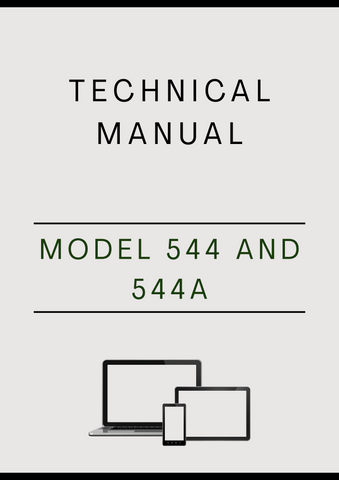 MODEL 544 AND 544A WHEEL LOADER TECHNICAL MANUAL - PDF