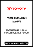 TOYOTA 8FGCU20, 25, 30, 32 / 8FGU15, 18, 20, 25, 30, 32 FORKLIFT TRUCK PARTS CATALOGUE MANUAL - PDF FILE