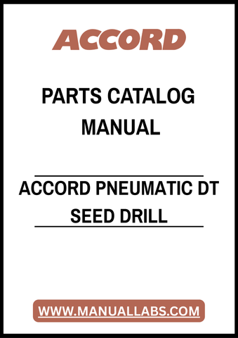 ACCORD PNEUMATIC DT SEED DRILL PARTS CATALOG MANUAL – PDF FILE
