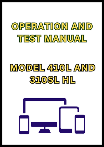MODEL 410L AND 310SL HL BACKHOE LOADER OPERATION AND TEST MANUAL - PDF