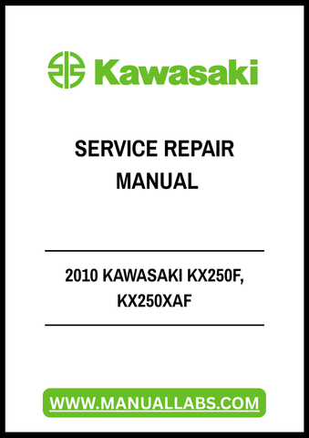 2010 KAWASAKI KX250F, KX250XAF SERVICE REPAIR MANUAL - PDF FILE