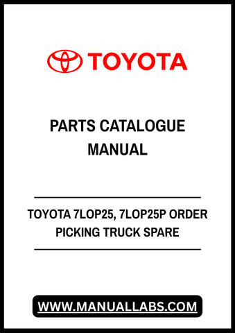 TOYOTA 7LOP25, 7LOP25P ORDER PICKING TRUCK SPARE PARTS CATALOGUE MANUAL - PDF FILE