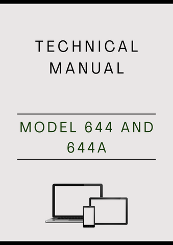 MODEL 644 AND 644A WHEEL LOADER TECHNICAL MANUAL - PDF