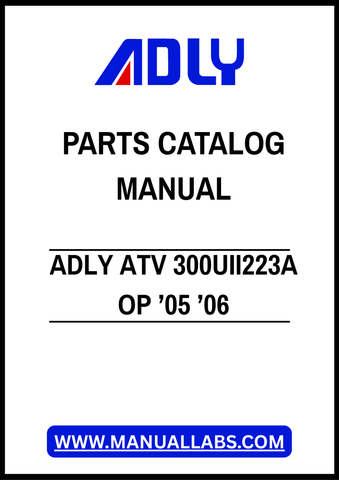 ADLY ATV 300UII223A OP ’05 ’06 PARTS CATALOG MANUAL – PDF FILE