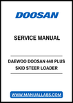 DAEWOO DOOSAN 440 PLUS SKID STEER LOADER SERVICE MANUAL - PDF FILE