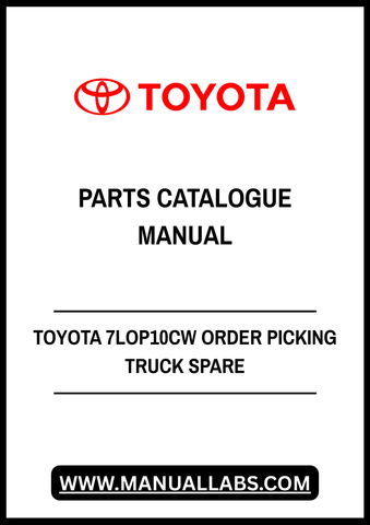 TOYOTA 7LOP10CW ORDER PICKING TRUCK SPARE PARTS CATALOGUE MANUAL - PDF FILE