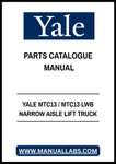 YALE MTC13 / MTC13 LWB NARROW AISLE LIFT TRUCK PARTS CATALOGUE MANUAL - PDF FILE