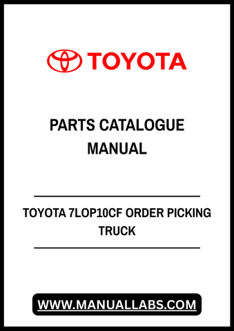 TOYOTA 7LOP10CF ORDER PICKING TRUCK SPARE PARTS CATALOGUE MANUAL - PDF FILE