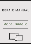 MODEL 300GLC CRAWLER EXCAVATOR REPAIR MANUAL - PDF