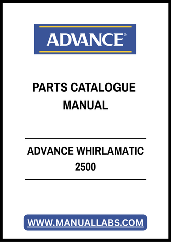 ADVANCE WHIRLAMATIC 2500 PARTS CATALOGUE MANUAL - PDF FILE