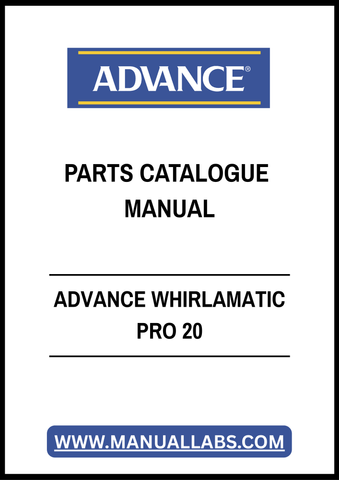 ADVANCE WHIRLAMATIC PRO 20 PARTS CATALOGUE MANUAL - PDF FILE