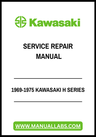 1969-1975 KAWASAKI H SERIES SERVICE REPAIR MANUAL  - PDF FILE