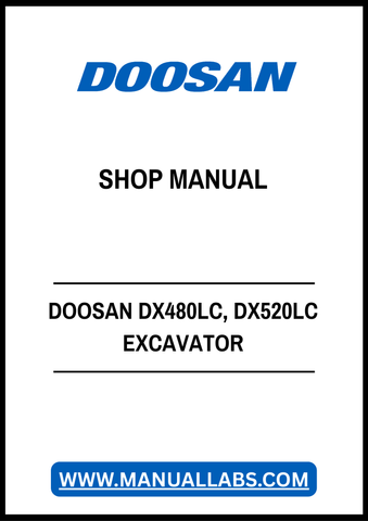 DOOSAN DX480LC, DX520LC EXCAVATOR SHOP MANUAL - PDF FILE