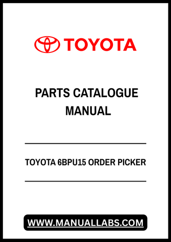 TOYOTA 6BPU15 ORDER PICKER PARTS CATALOGUE MANUAL - PDF FILE