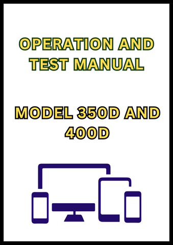 MODEL 350D AND 400D ARTICULATED DUMP TRUCK OPERATION AND TEST MANUAL - PDF