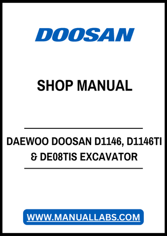 DAEWOO DOOSAN D1146, D1146TI & DE08TIS EXCAVATOR DIESEL ENGINE SHOP MANUAL - PDF FILE