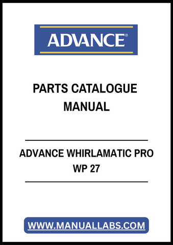 ADVANCE WHIRLAMATIC PRO WP 27 PARTS CATALOGUE MANUAL - PDF FILE