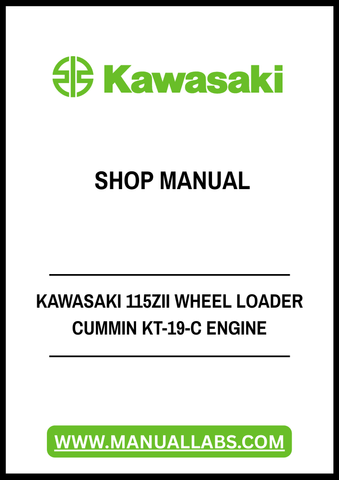 KAWASAKI 115ZII WHEEL LOADER CUMMIN KT-19-C ENGINE SHOP MANUAL - PDF FILE