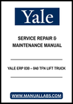 YALE ERP 030 – 040 TFN LIFT TRUCK SERVICE REPAIR & MAINTENANCE MANUAL - PDF FILE
