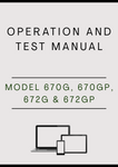 MODEL 670G, 670GP, 672G AND 672GP MOTOR GRADER OPERATION AND TEST MANUAL - PDF